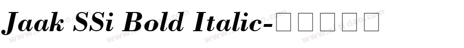 Jaak SSi Bold Italic字体转换